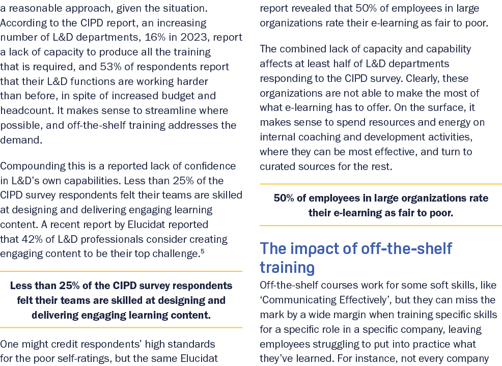 a reasonable approach, given the situation. According to the CIPD report, an increasing number of L&D departments, 16...